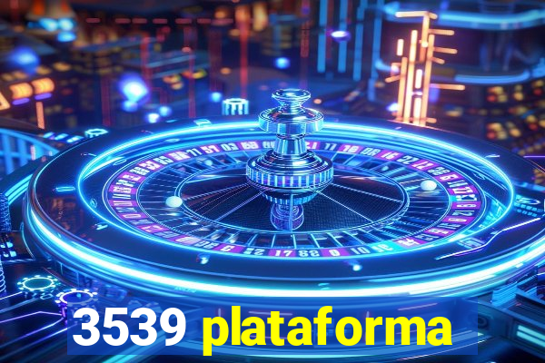 3539 plataforma